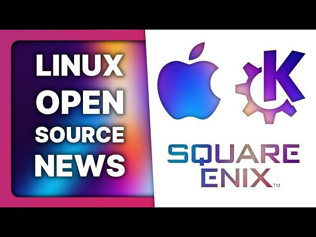 KDE's goals, Apple & Google giant fines, Square Enix funds a Linux distro: Linux & Open Source News