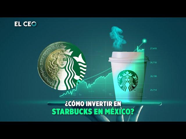 ¿Cómo invertir en Starbucks en México?