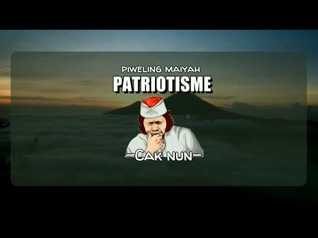 CAK NUN - Patriotisme ~ Piweling Maiyah || Maiyah