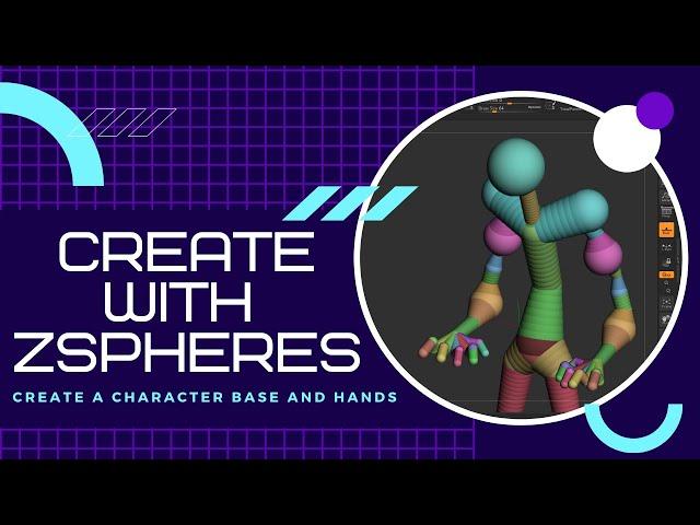 Get Started with Zspheres - Make a Character with Hands - Zbrush Tutorial Ep 3