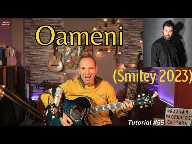 Oameni (Smiley 2023) | Tutorial chitara #56