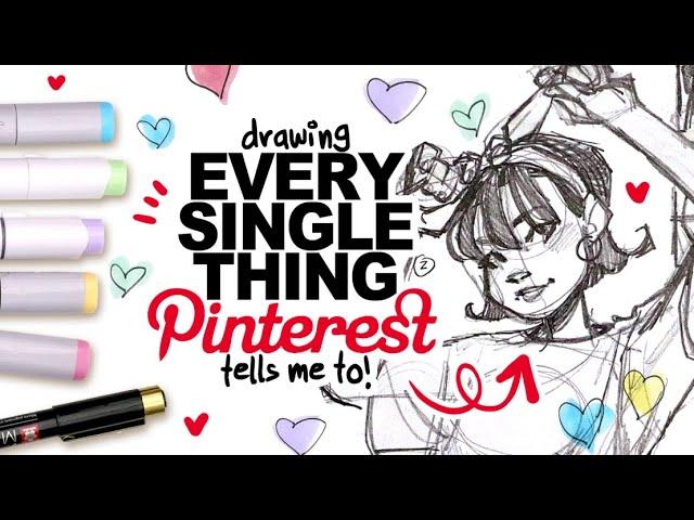 I HAVE TO DRAW THIS!? | Drawing EVERY SINGLE THING Pinterest Tells Me To!