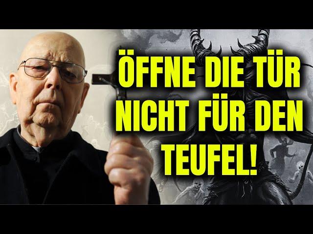 Ein Exorzist warnt: "SO FALLEN MENSCHEN IN SATANS FALLE" – Mach Nicht Diesen Fehler!