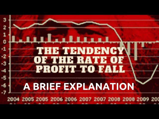 The Falling Rate Of Profit | A Brief Explanation