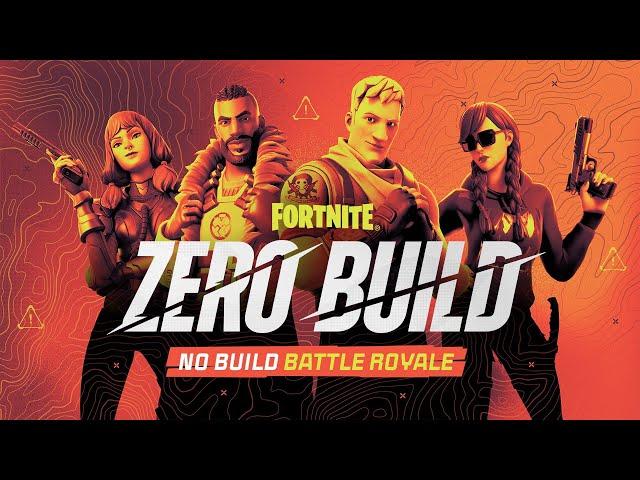 Fortnite Zero Build Gameplay Trailer - No Build Battle Royale