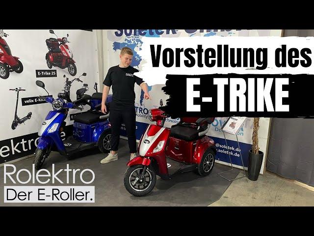 Rolektro E-Trike Dreirad Seniorenmobil E-Scooter E-Roller - Alle Infos rund um Ihr Elektromobil!