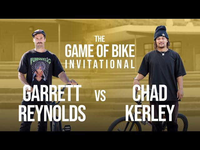 GARRETT REYNOLDS VS CHAD KERLEY - THE GAME OF BIKE