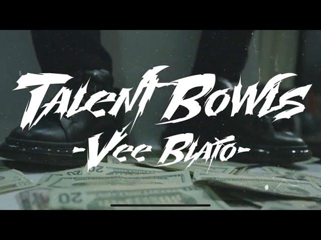 Vee Blaio - Talent Bowls [BayAreaCompass] Official Music Video