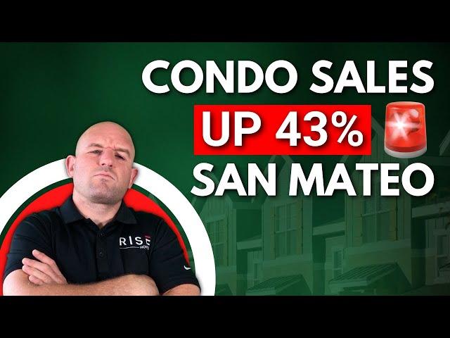 San Mateo Condo Sales EXPLODE by 43%!  | Market Update By Rise Homes