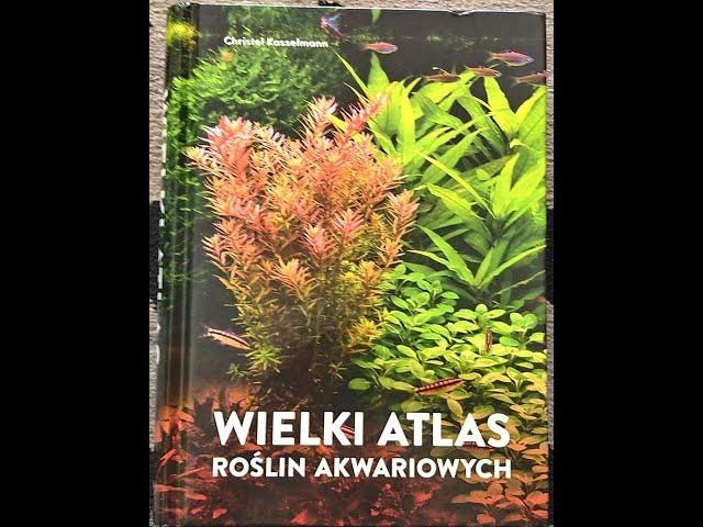 Christel Kasselmann - Wielki atlas roślin akwariowych