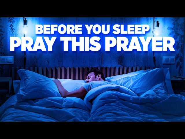 This Prayer Will Help You To Sleep In God's Presence | A Blessed Bedtime Prayer