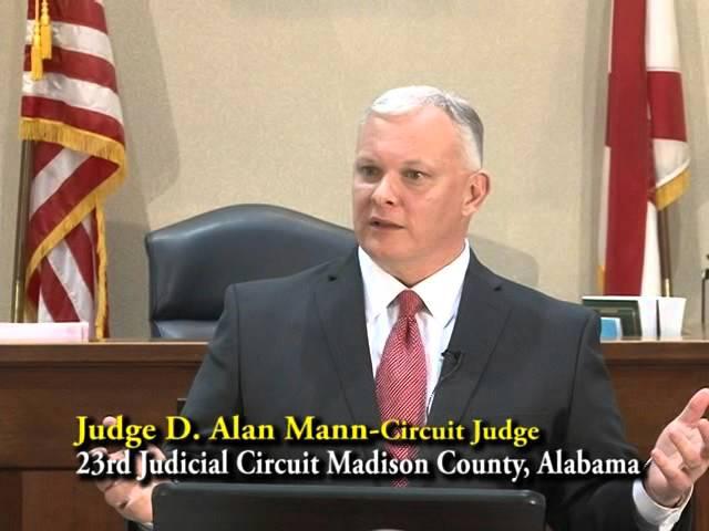 The People's Law School - Alabama: Judge D. Alan Mann - Circuit Judge