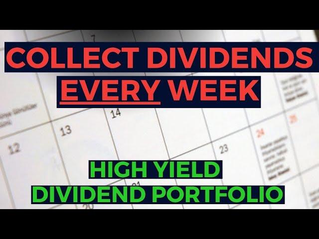 This High Yield Dividend Portfolio Pays Dividends Every Week | 8%+ Yields