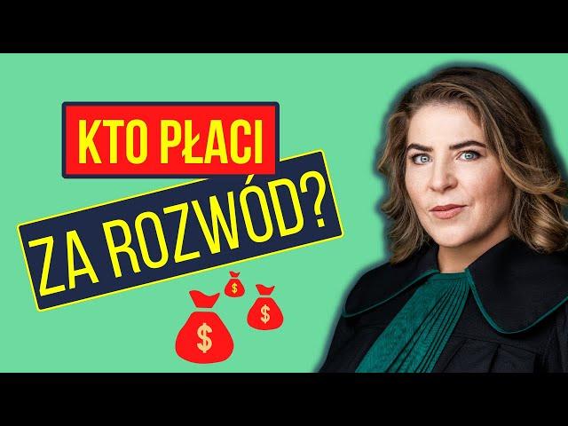 Kto płaci za rozwód?