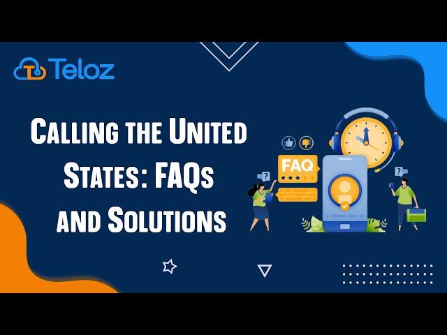 Calling the United States: FAQs and Solutions | Teloz