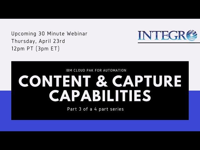 Webinar: CP4A Part 3 - Content and Capture Capabilities 1