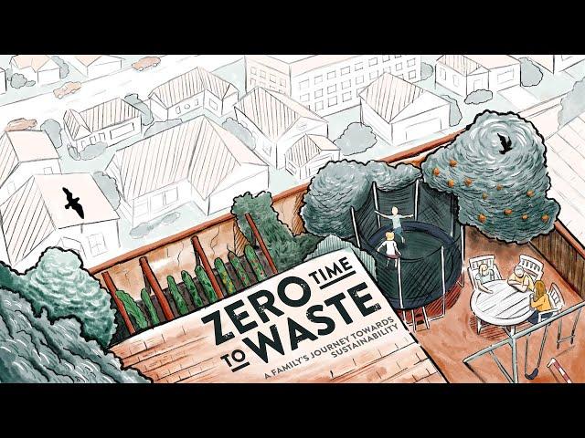 Zero Time To Waste: A Family's Journey Toward Sustainability (San Diego International Film Festival)