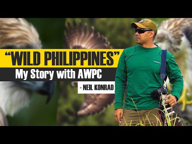 "WILD PHILIPPINES" - The journey of a wildlife photographer