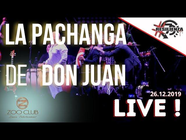 LA PACHANGA DE DON JUAN - LIVE ZOO CLUB ( MI ) - ( SALSA LIVE ) 26.12.2019 #RESILIENZA