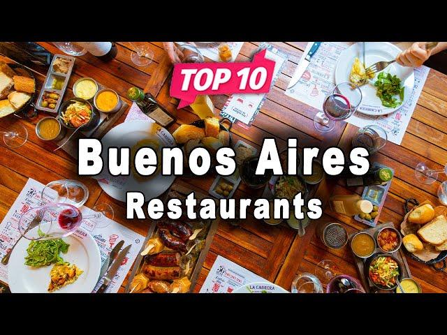 Top 10 Restaurants to Visit in Buenos Aires | Argentina - English