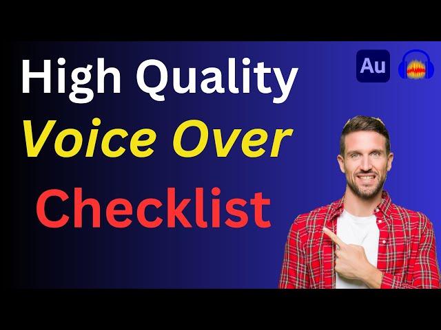 Fulfill this checklist to get Pro Quality Audio (The only guide you will ever require)