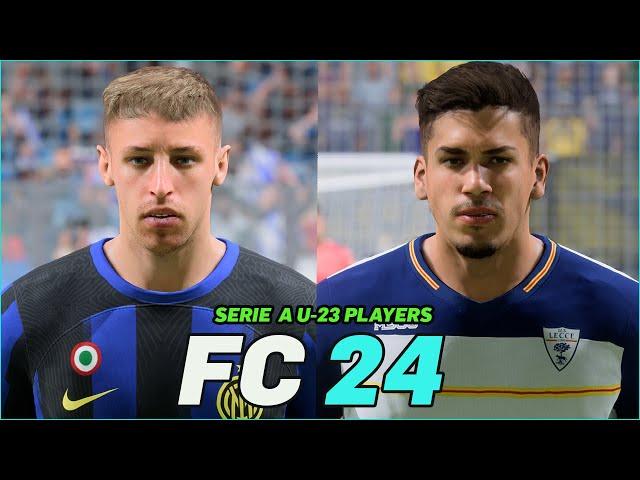 FC 24 | SERIE A U-23 PLAYERS 80+  POTENTIAL WITH REAL FACES