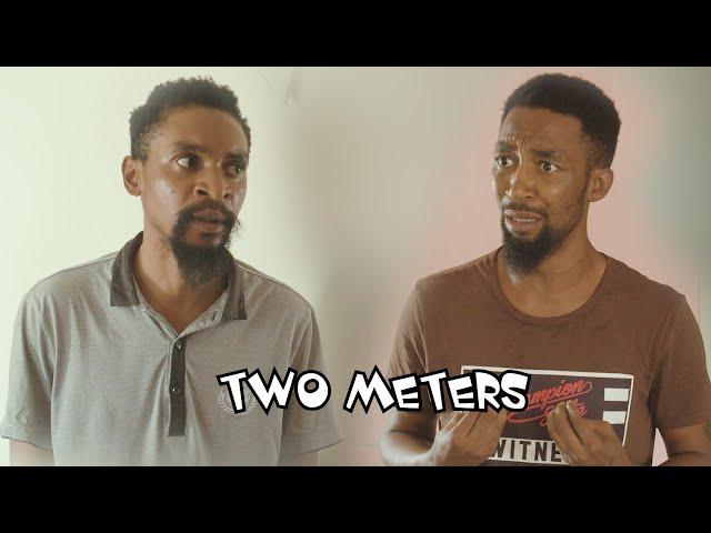 TWO METERS (YAWA SKITS, Episode 36)