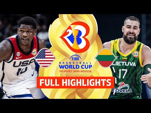 USA  vs Lithuania  | Full Game Highlights | FIBA Basketball World Cup 2023