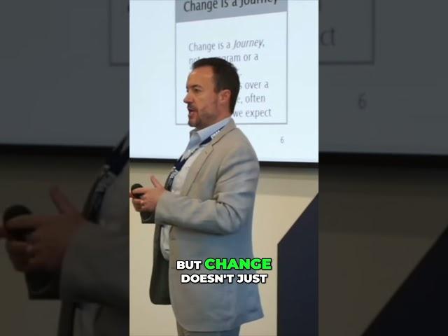 Change Management is a Journey, NOT a Milestone!  