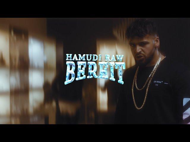 HAMUDI RAW - BEREIT prod. by Jurij Gold (Official Video)