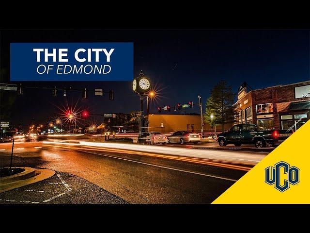 The City of Edmond - Home to UCO