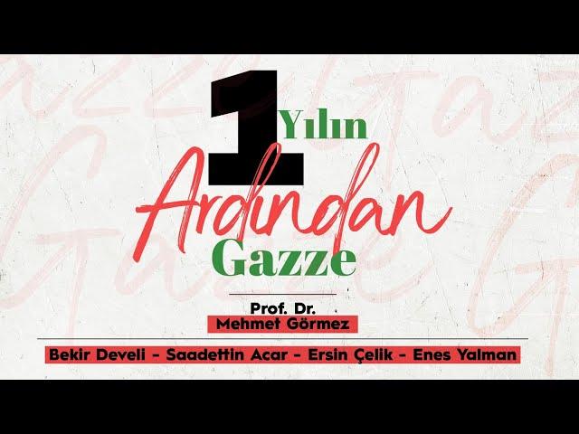 1 Yılın Ardından Gazze | Prof. Dr. Mehmet Görmez | 7 Ekim 2024