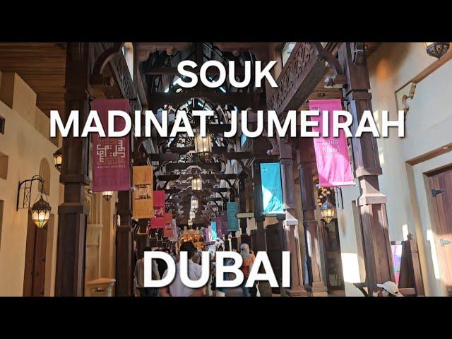 Souk Madinat Jumeirah| Dubai|Walking Tour