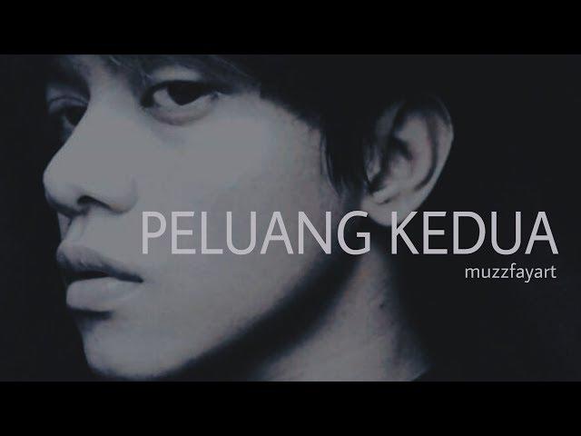 Peluang Kedua - Nabila Razali ( Cover by - Muzz Fayart )