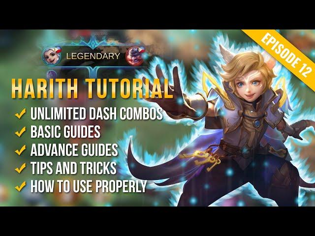 HARITH Tutorial & Guide 2023 (English): Skills, Unli Dash Combo, Tips & Tricks | Mobile Legends | ML