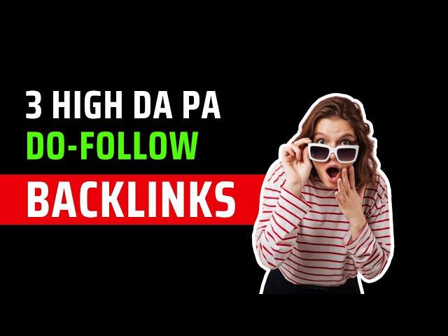 High DA PA Backlinks List | Dofollow Backlinks Websites 2024