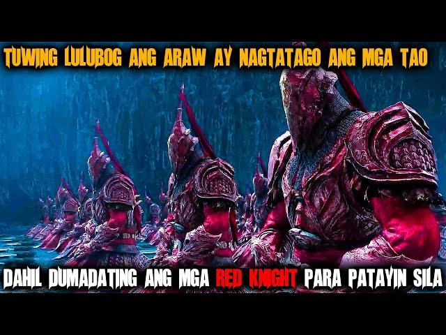 Tuwing Lulubog Ang Araw Ay Dumadating Ang Mga Red Knight Para Patayin Ang Mga Tao