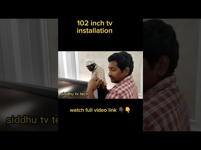 102 inch tv mounting,tv installation,tv Wall mount,tv fitting, sidhu,shorts,shorts feed,tech shorts