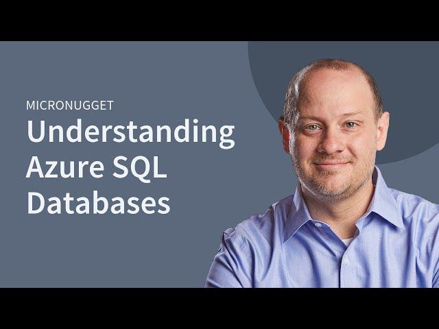 Understanding Azure SQL Databases