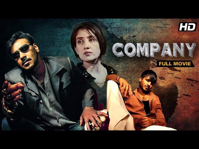 Company 2002 Full Movie | Superhit Hindi Movie | Ajay Devgan, Vivek Oberoi, Mohanlal