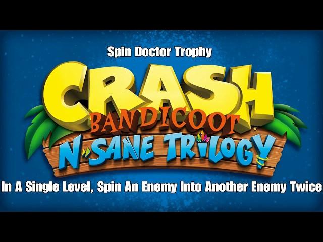 Crash Bandicoot : Spin Doctor Trophy Guide