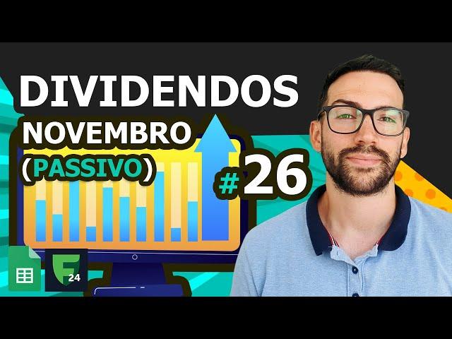 Dividendos do Mês #26 - COMPRA de NOVEMBRO de 2024 | Workolic