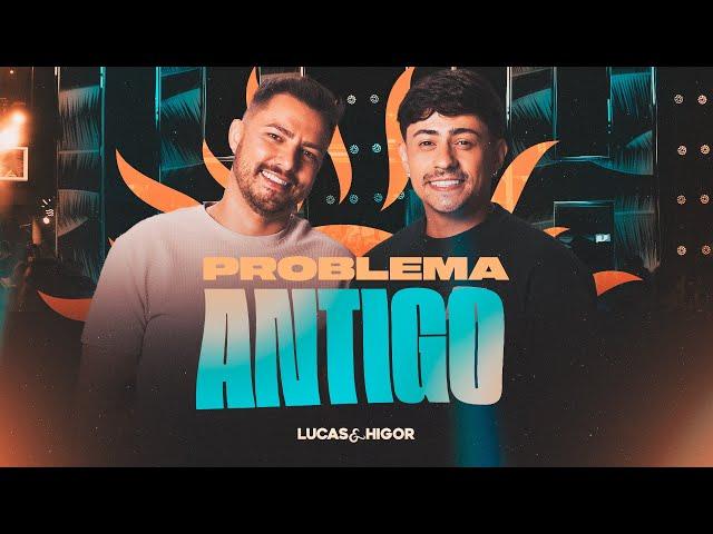 Lucas & Higor - Problema Antigo (OUTRA VIBE "Pé Na Areia")