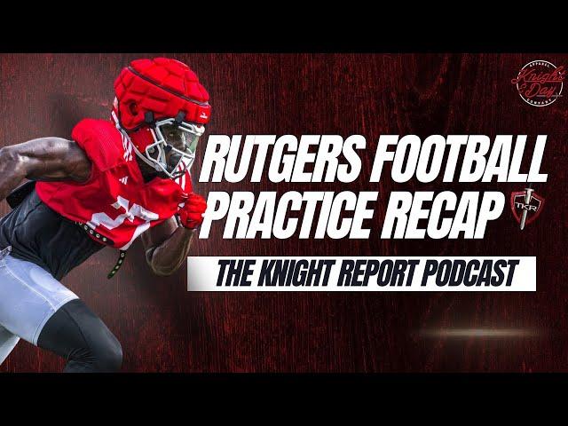 Jay Young Returns to #RutgersBasketball + Football Practice Report-- #RutgersScarletKnights Football