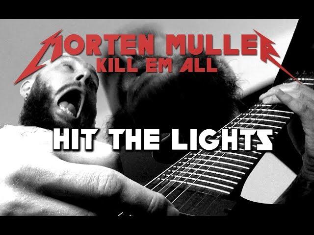 Metallica - Hit The Lights - Meshuggah Version (Metal Cover by Morten Müller)