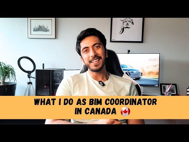 BIM Coordinator Job in Canada | My Roles and Responsibilities | Software we use - 2023