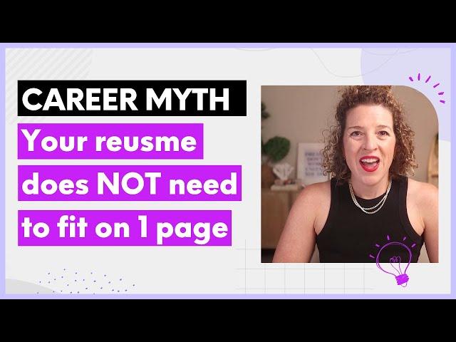 Career Myth: Your resume does NOT need to fit on 1 page