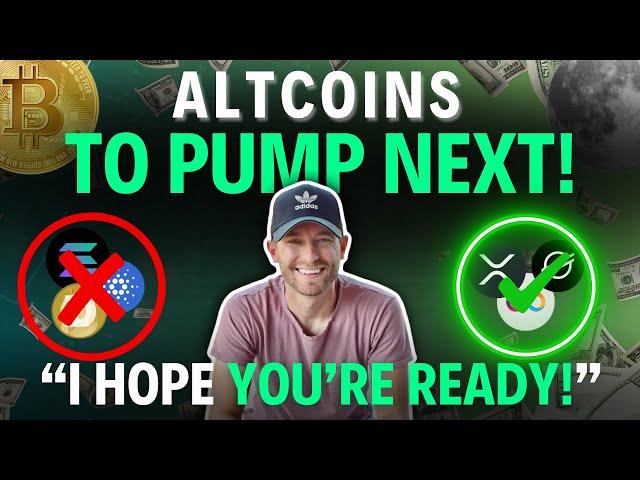 These Altcoins Will Pump Next! (What Not To Do)