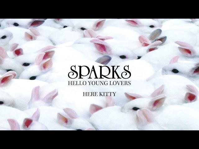 Sparks - Here Kitty (Official Visualiser)