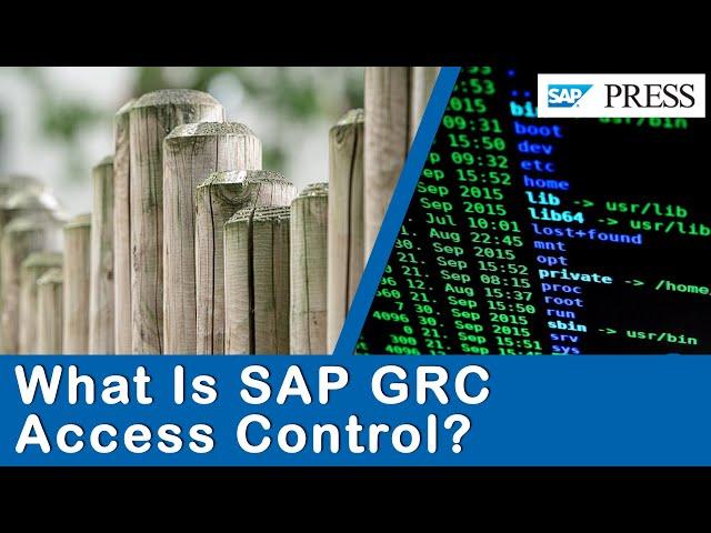 What Is SAP GRC Access Control (SAP Access Control)?